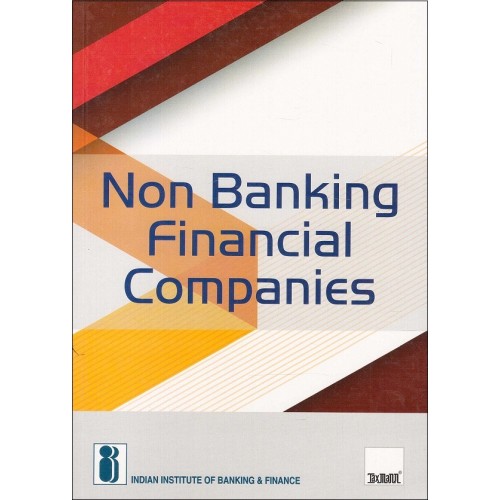 Taxmann's Non Banking Financial Companies [NBFC] by IIBF